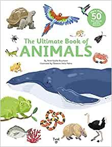 The Ultimate Book of Animals     Hardcover – August 31, 2021 | Amazon (US)