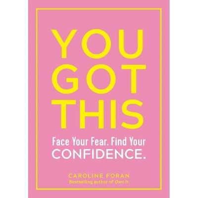 You Got This - by  Caroline Foran (Paperback) | Target