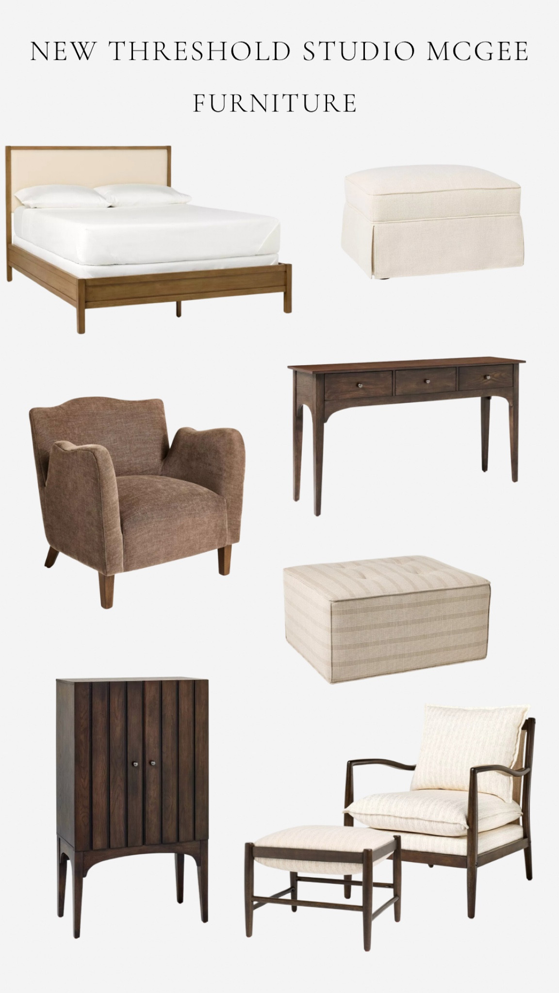 New Threshold with Studio McGee available at Target.

Affordable home. Furniture. Accent chair. Ottoman. Console table. Bed. Transitional home decor. Target furniture. 

#LTKHome