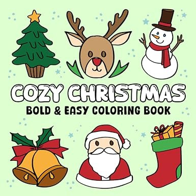 Cozy Christmas Bold & Easy Coloring Book: +49 Comfy & Cool Christmas Scenes & Characters for Todd... | Amazon (US)