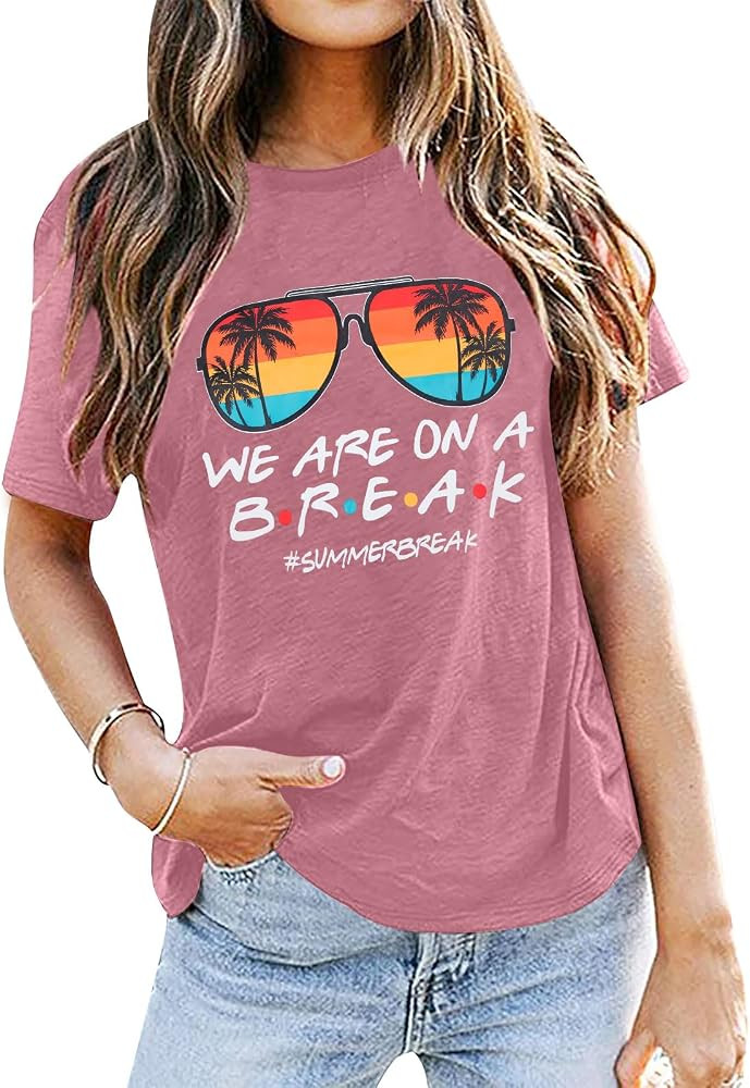 Last Day of School Teacher Shirt: Women We are On A Break Teacher Shirt | Amazon (US)