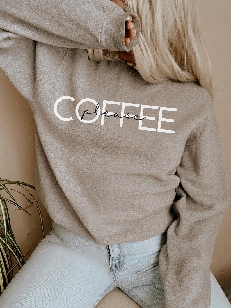 Coffee Please Sweatshirt, Coffee Sweatshirt For Women, Unisex, Coffee Lover Gift, But First Coffe... | Etsy (US)
