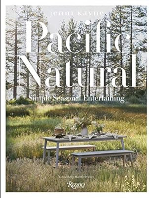 Pacific Natural: Simple Seasonal Entertaining | Amazon (US)