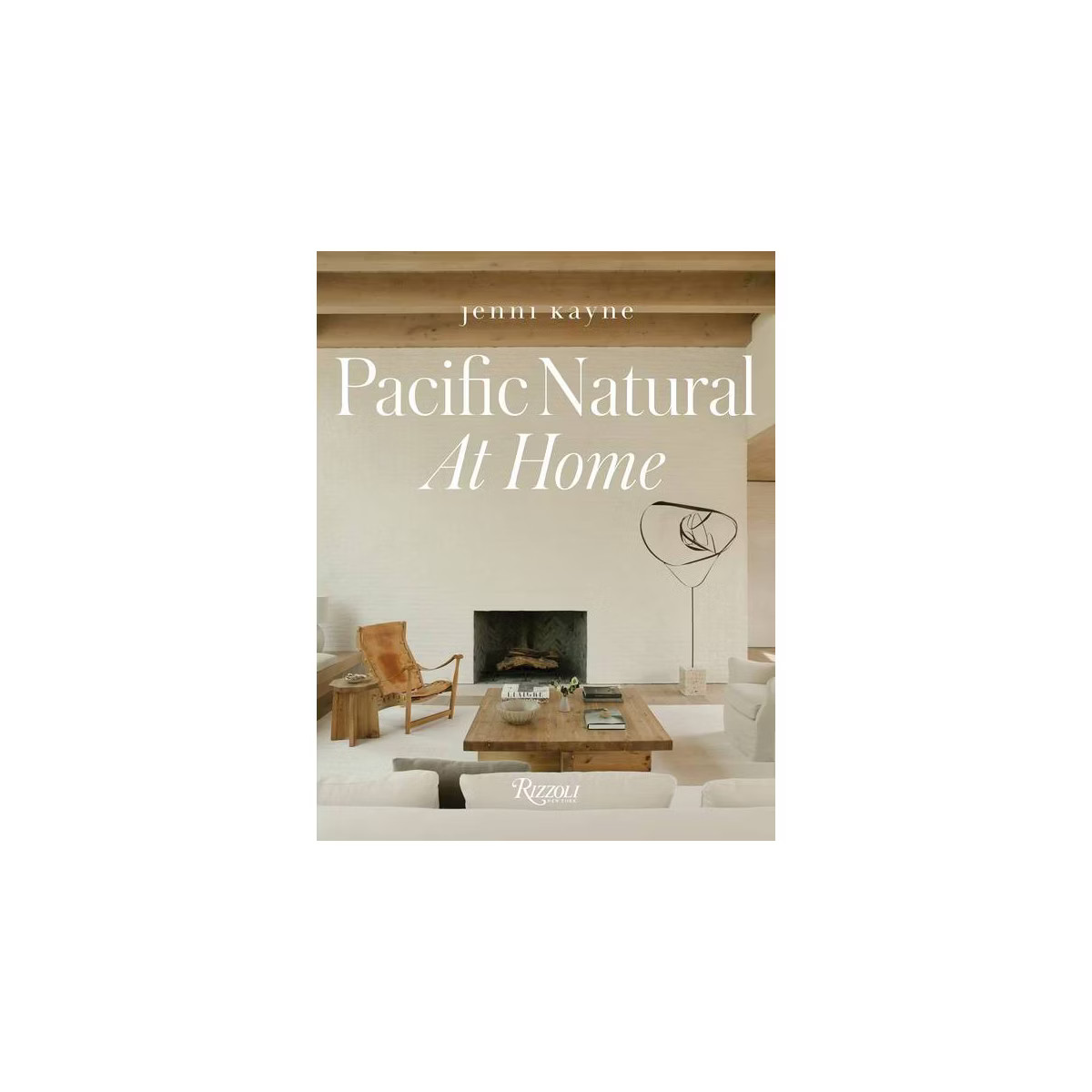 Pacific Natural at Home - by  Jenni Kayne (Hardcover) | Target