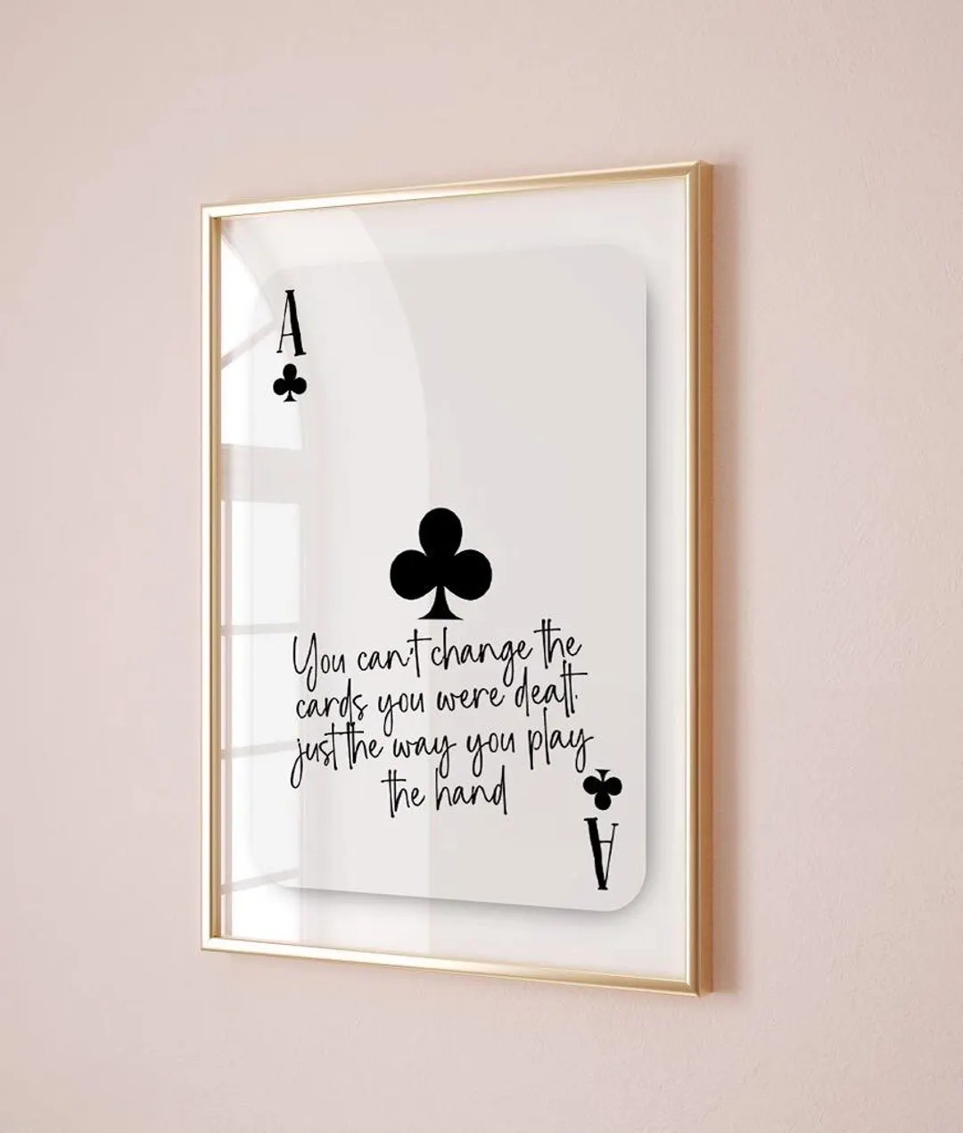 You Cant Change the Cards You Were Dealt, Retro Playing Card, Ace of Clubs Card, Wall Art Print, ... | Etsy (US)