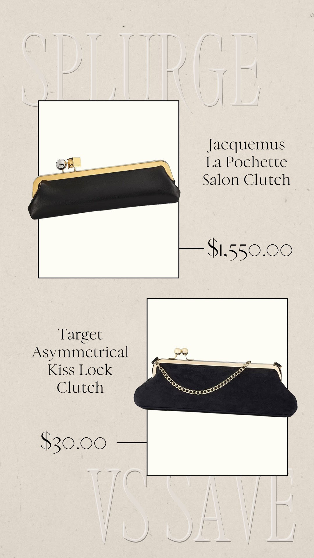 Look for Less | Splurge vs Save | Assymetrical Clutch

#LTKSeasonal