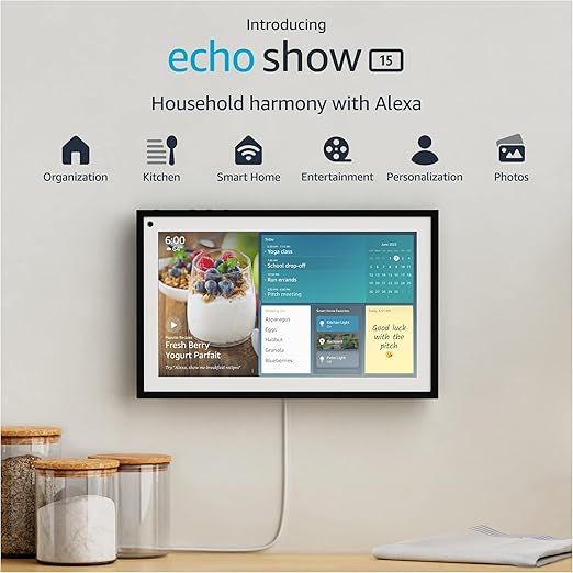 Echo Show 15, Full HD 15.6" smart display for family organization with Alexa | Amazon (US)