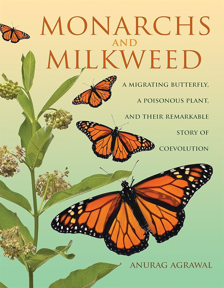 Monarchs and Milkweed: A Migrating Butterfly, a Poisonous Plant, and Their Remarkable Story of Co... | Amazon (US)