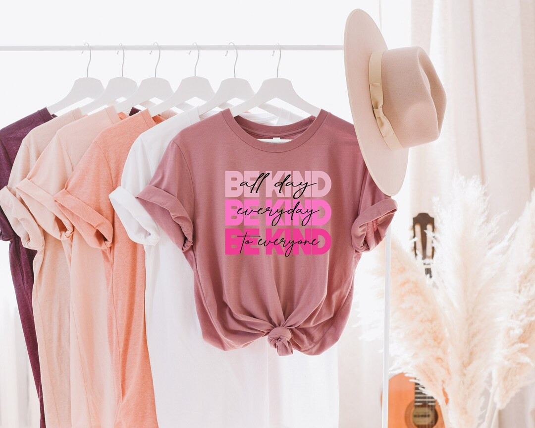 Women's Graphic Tees /be Kind Shirt / Rainbow Shirt /be Kind T-shirt/ Inspirational Shirt / Happy... | Etsy (US)