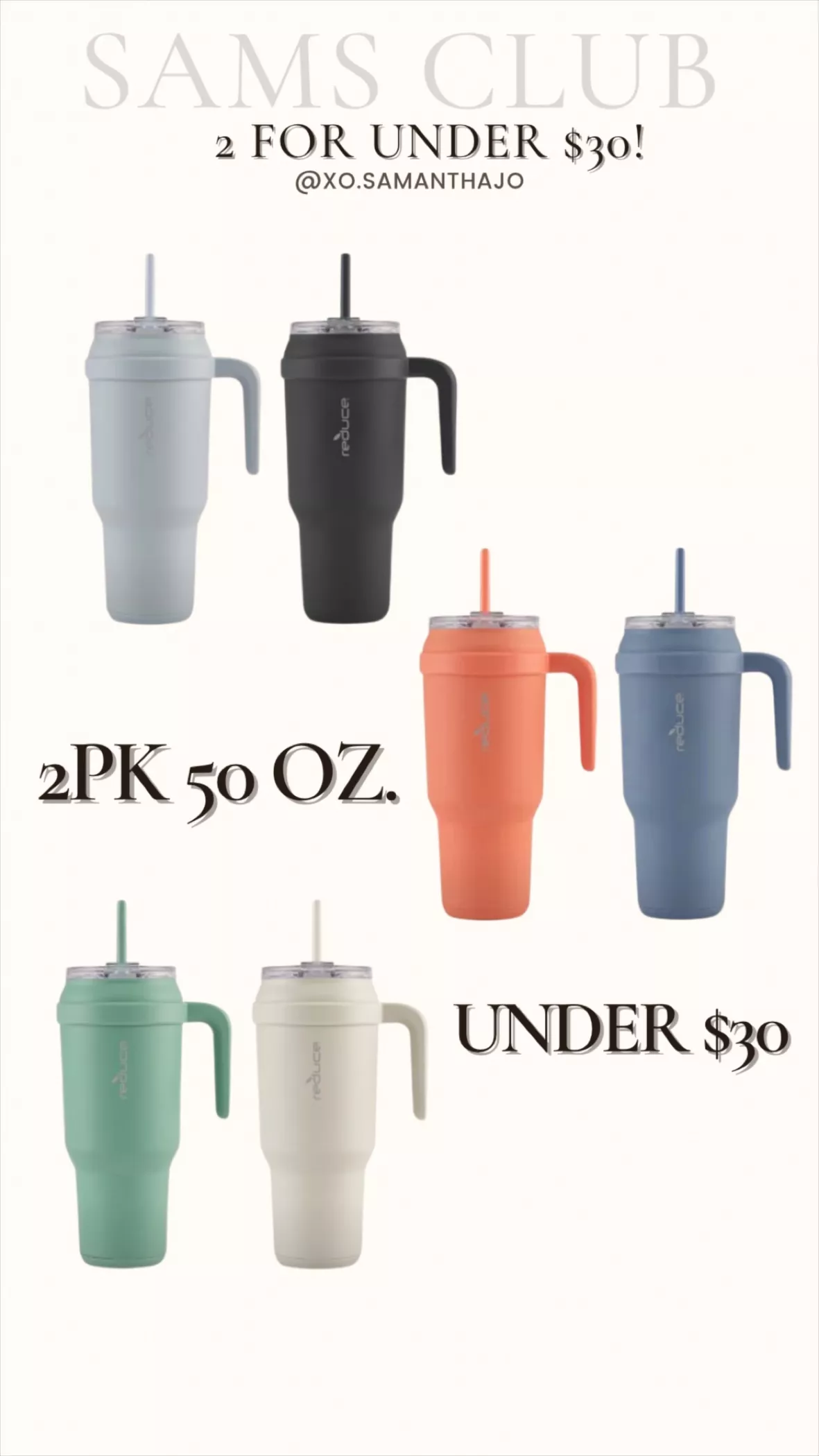Reduce Everyday 50oz Tumblers at Sam's Club! The cutest colors and