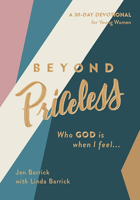 Beyond Priceless: Who God is When I Feel... | Amazon (US)