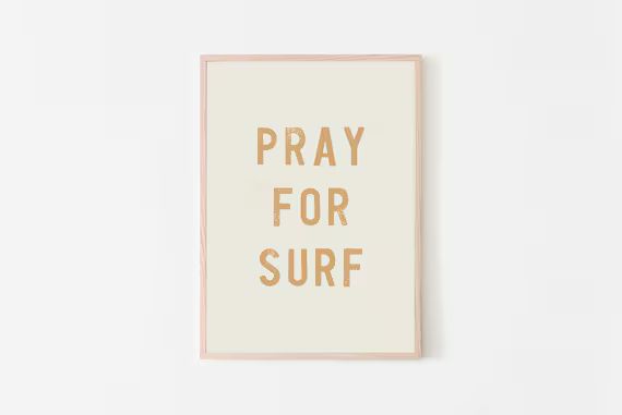 Pray For Surf | Tan Print | Beach Wall Art | Neutral Print | Beach Print | Coastal Home Decor | C... | Etsy (US)