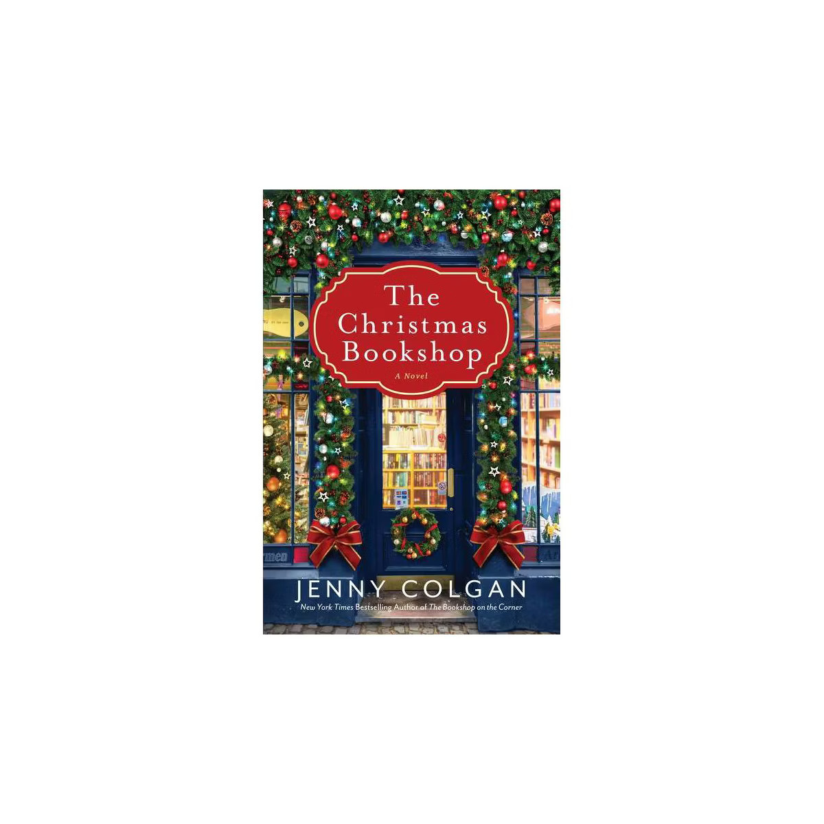 The Christmas Bookshop - by  Jenny Colgan (Paperback) | Target