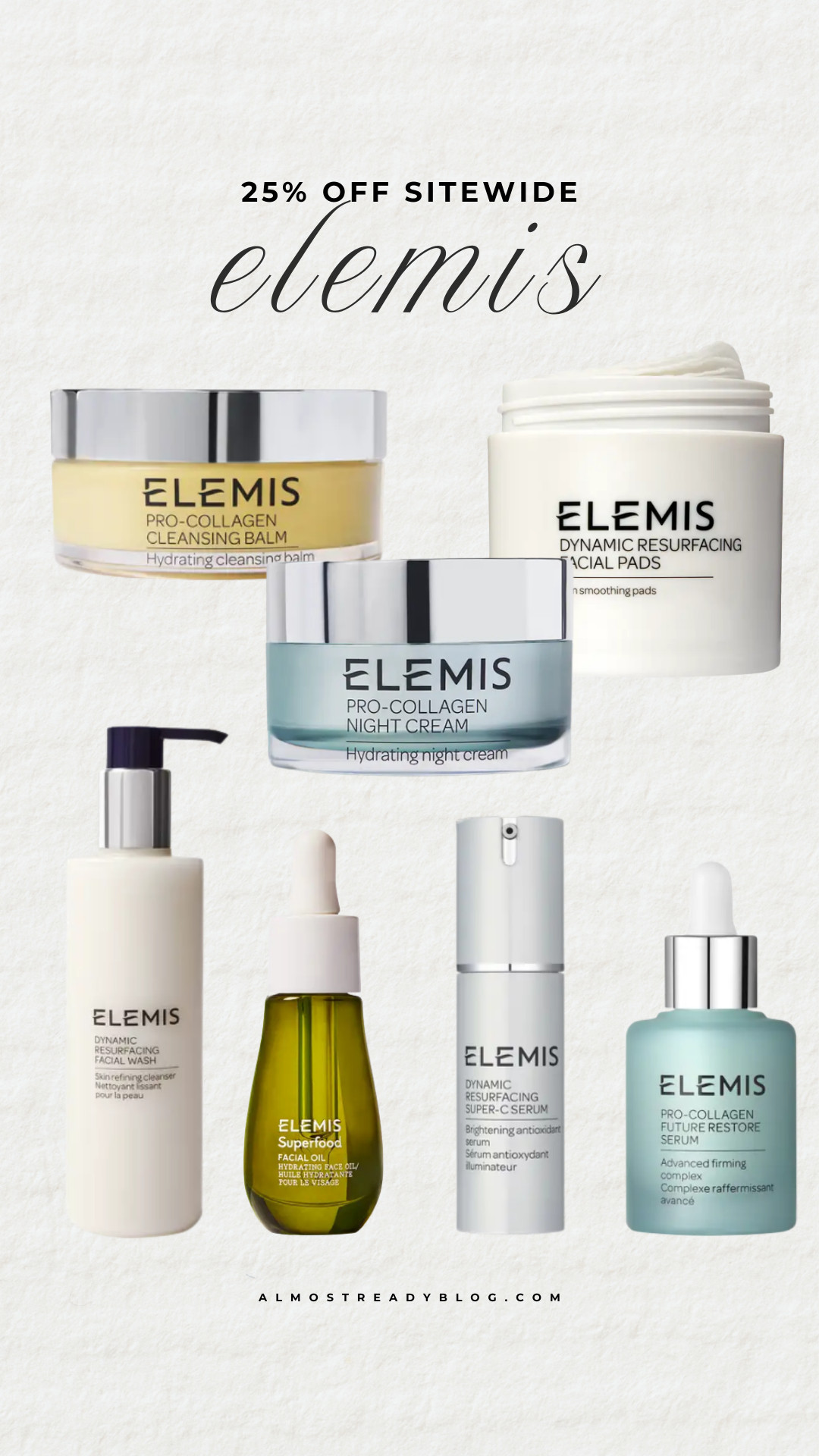 Elemis 25% off sitewide use code FF25 

 

#LTKSaleAlert #LTKBeauty