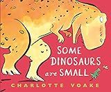 Some Dinosaurs Are Small | Amazon (US)
