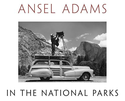 Ansel Adams in the National Parks book
