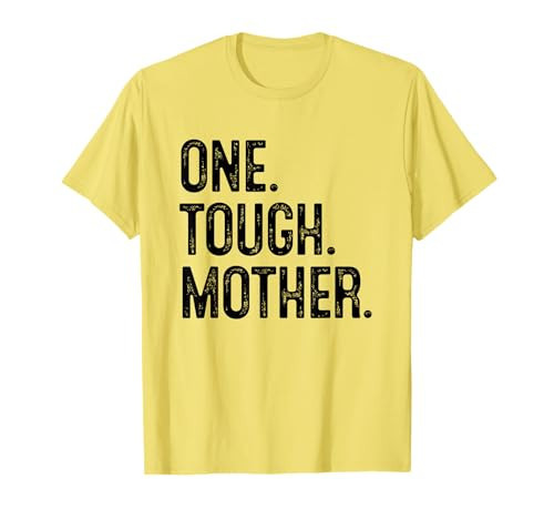 One Tough Mother Mother's Day T-Shirt | Amazon (US)