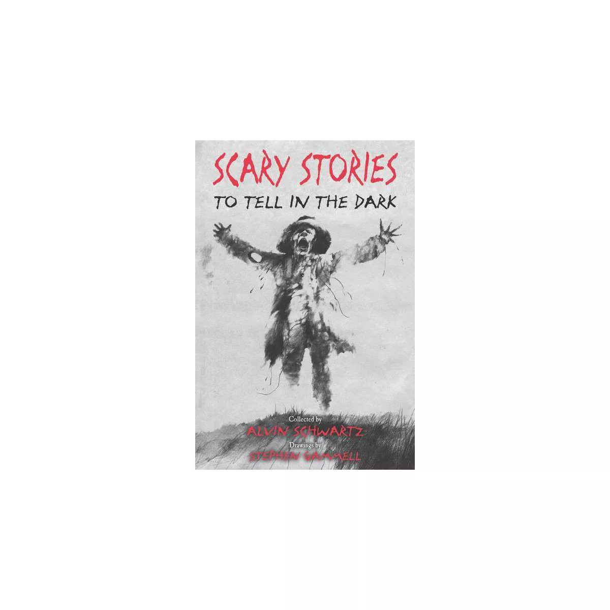 Scary Stories To Tell In The Dark - By Alvin Schwartz ( Paperback ) | Target