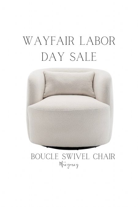 Wayfair Labor Day sale | boucle swivel chair 

#LTKhome #LTKsalealert