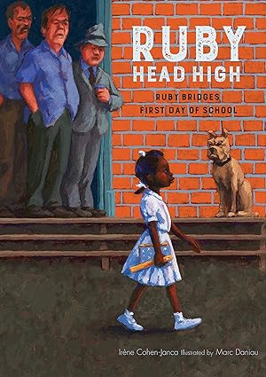 Ruby, Head High: Ruby Bridge's First Day of School | Amazon (US)
