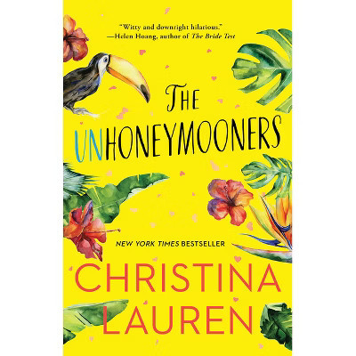 Unhoneymooners -  by Christina Lauren (Paperback) | Target