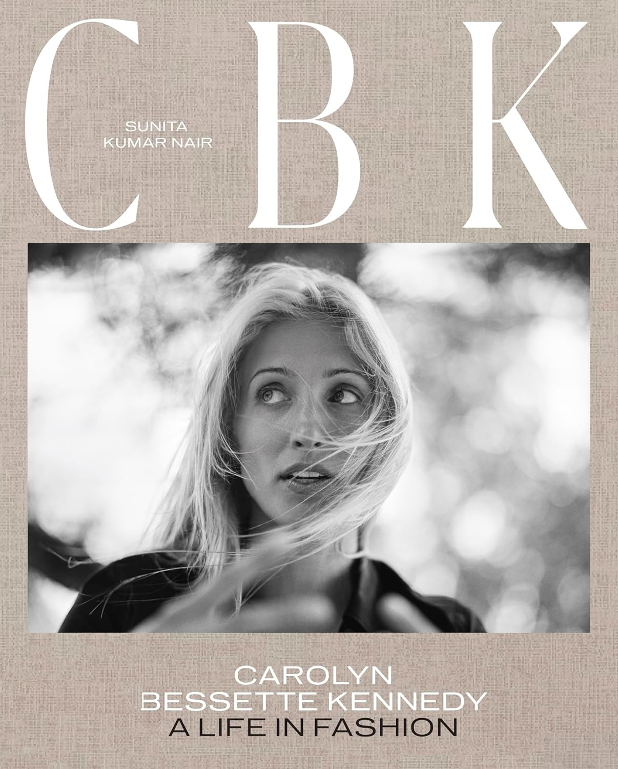 CBK: Carolyn Bessette Kennedy: A Life in Fashion | Amazon (US)