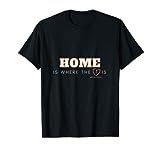 Home Is Where the Heart Is T-Shirt | Amazon (US)