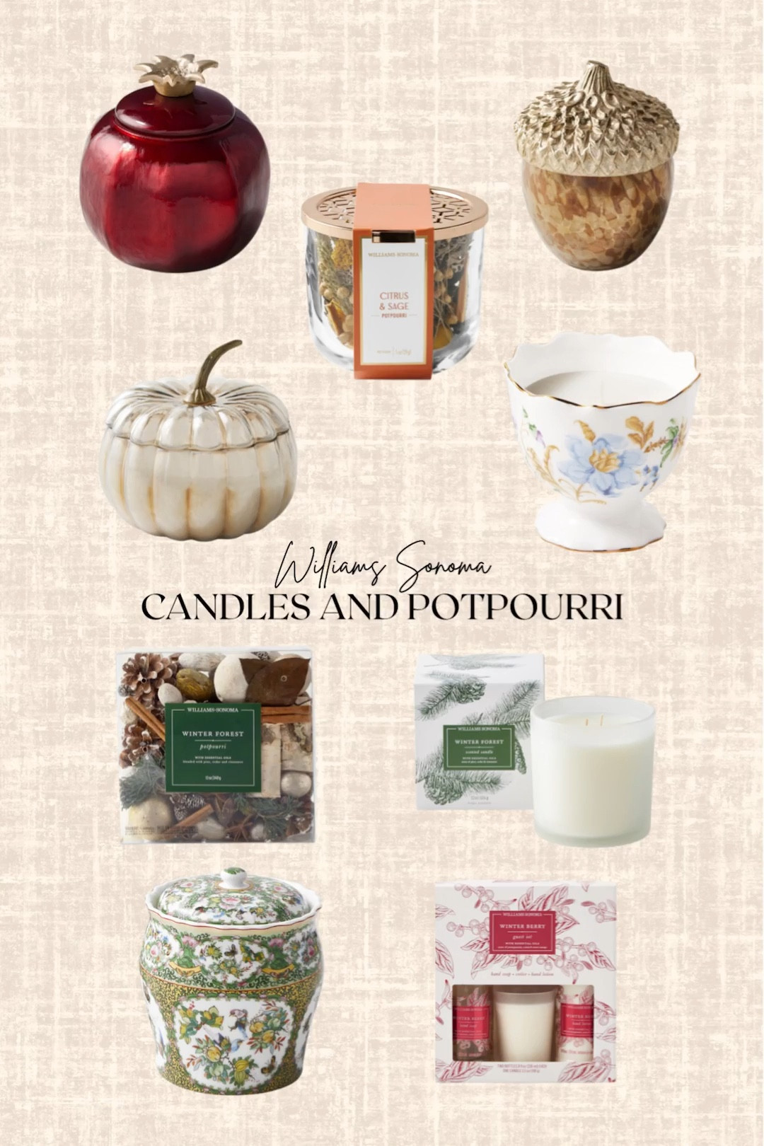 Williams Sonoma Candles and Potpourri! 


#LTKSeasonal #LTKHome #LTKHoliday