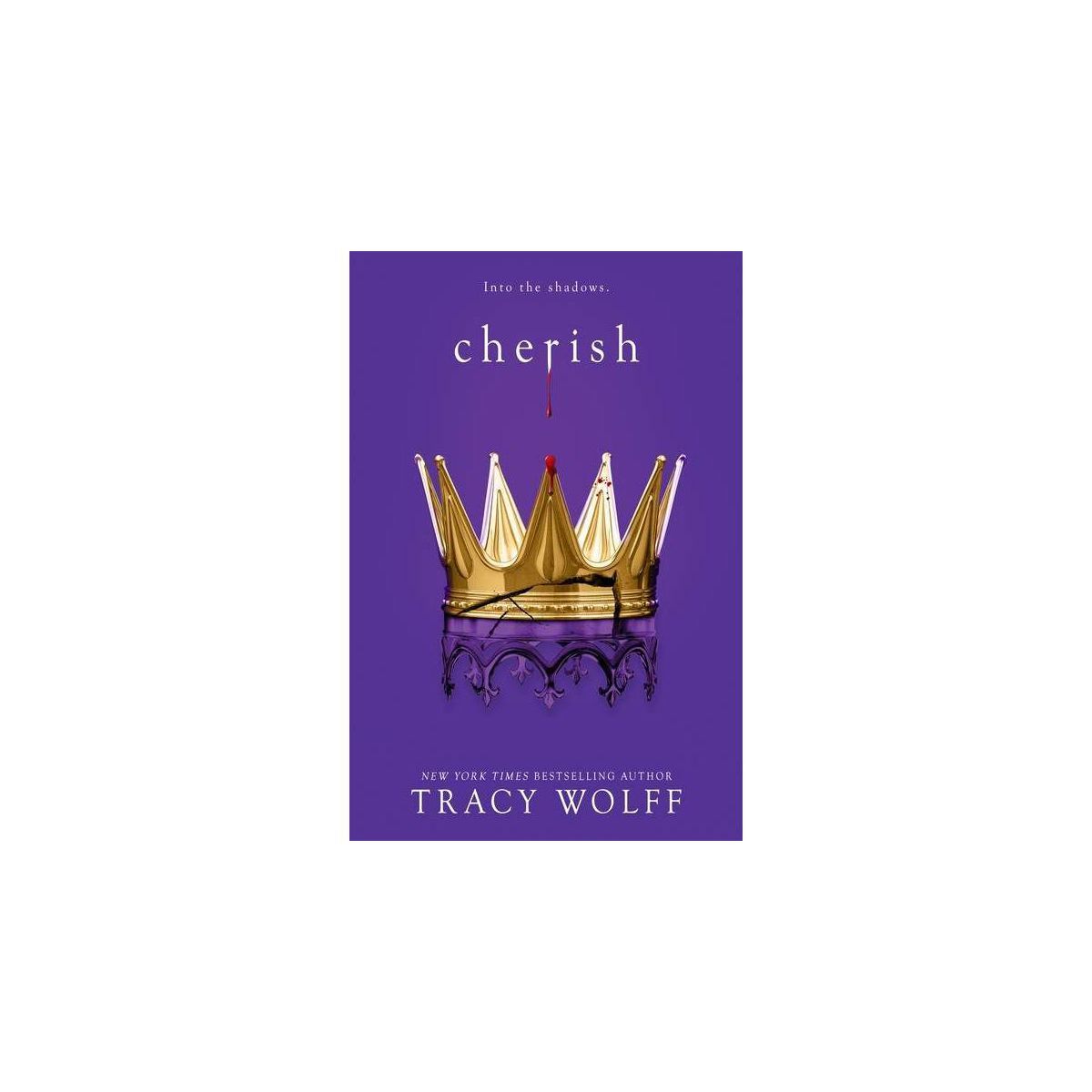 Cherish - (Crave) by  Tracy Wolff (Hardcover) | Target