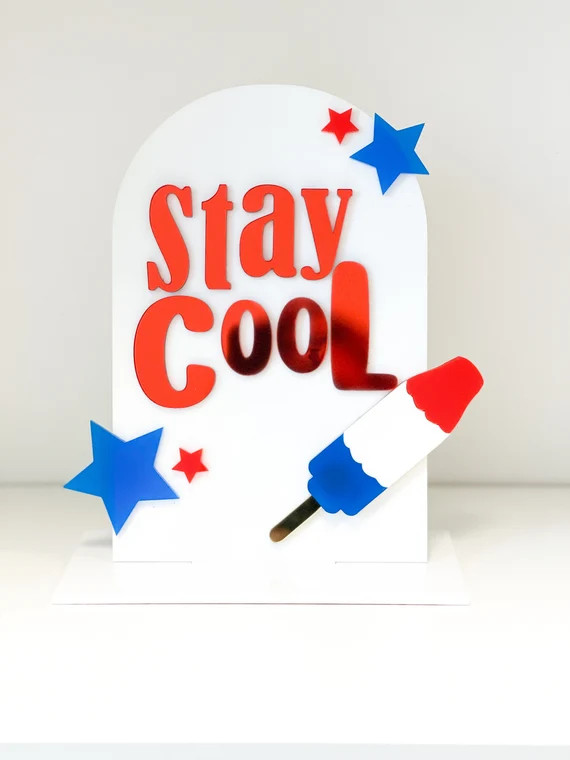 Stay cool table sign 4th of july decor fourth of july table | Etsy | Etsy (US)