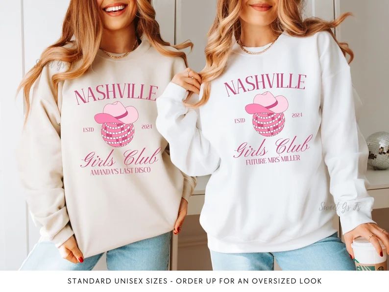 Nashville Bachelorette Sweatshirt, Last Disco Bachelorette Sweatshirt, Luxury Bachelorette Merch,... | Etsy (US)