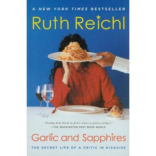 Garlic and Sapphires - by  Ruth Reichl (Paperback) | Target