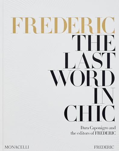 FREDERIC: The Last Word in Chic      Hardcover – September 24, 2024 | Amazon (US)