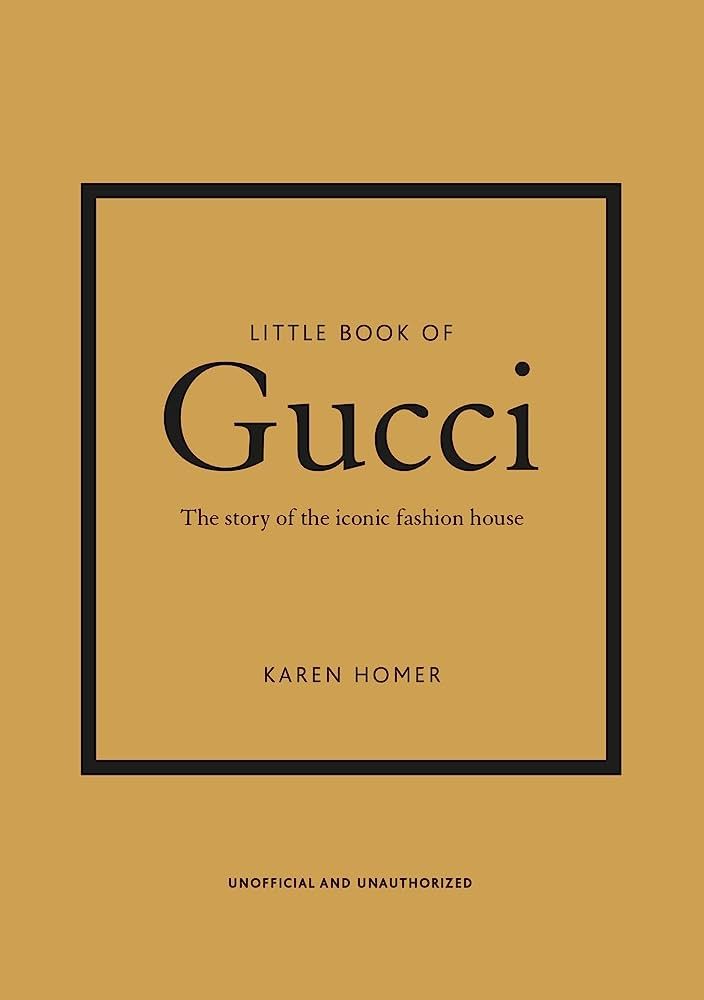 Little Book of Gucci: The Story of the Iconic Fashion House (Little Books of Fashion, 7) | Amazon (US)