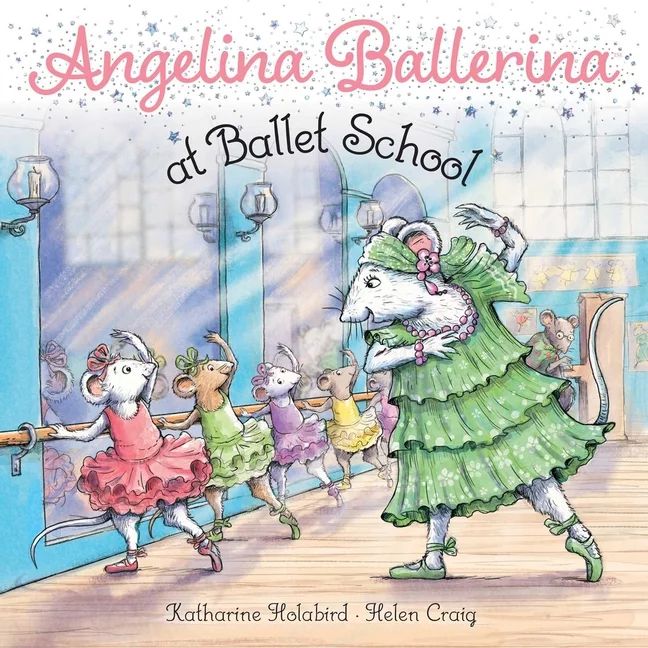 Angelina Ballerina: Angelina Ballerina at Ballet School (Paperback) | Walmart (US)