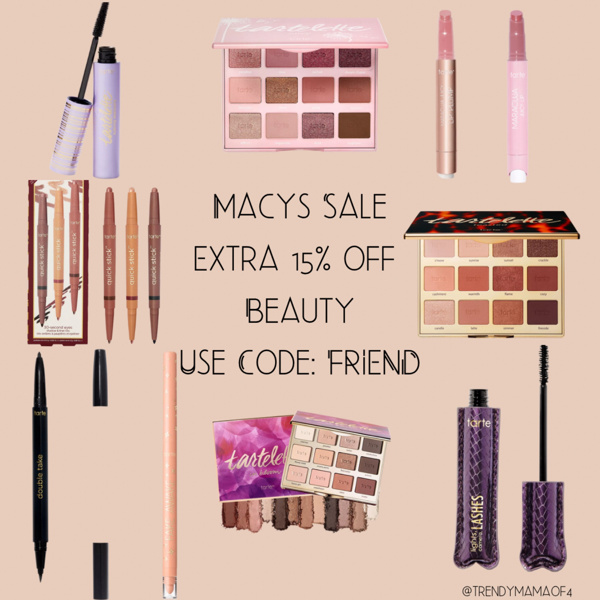 Macy’s Beauty Sale
Extra 15% off 
Use Code: Friend 
Ends October 31st
Tarte Sale

#LTKbeauty #LTKsalealert #LTKunder50