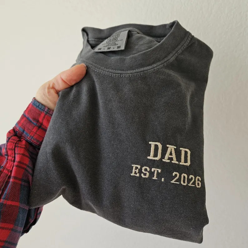 Embroidery Dad Est 2026 Shirt, Comfort Color Shirt, Dad to Be, Gift for Dad, Husband Gift, Unisex... | Etsy (Global)