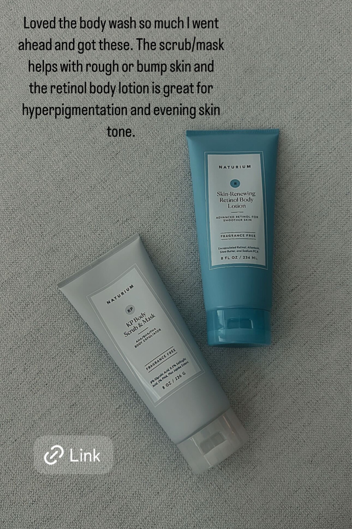 Loved the body wash so much I went ahead and got these. The scrub/mask helps with rough or bump skin and the retinol body lotion is great for hyperpigmentation and evening skin tone.
NATURIUM
#Skincare #firmingantiage 

#LTKBeauty