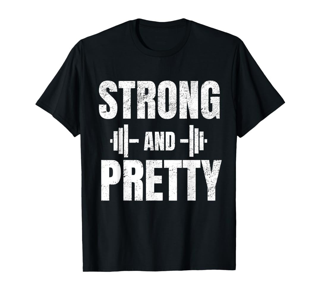 Strong And Pretty - Gym Strongman Workout Fitness design T-Shirt | Amazon (US)