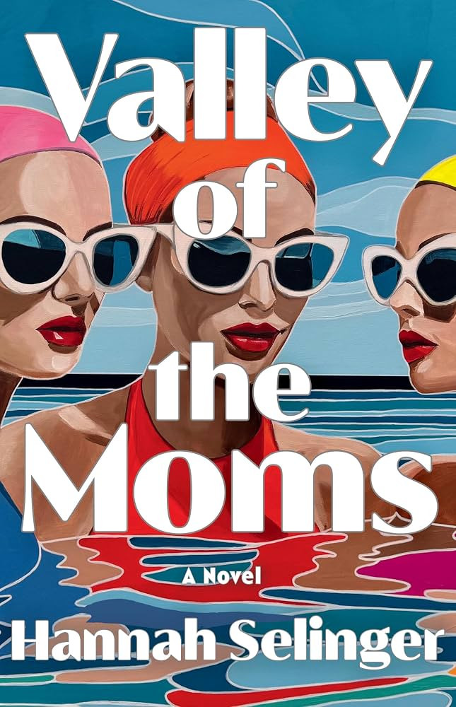 Valley of the Moms: A Novel | Amazon (US)