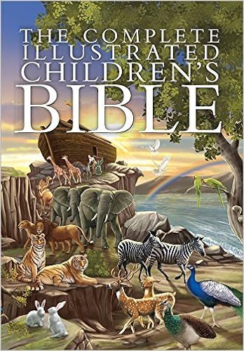 The Complete Illustrated Children's Bible (The Complete Illustrated Children’s Bible Library)  ... | Amazon (US)
