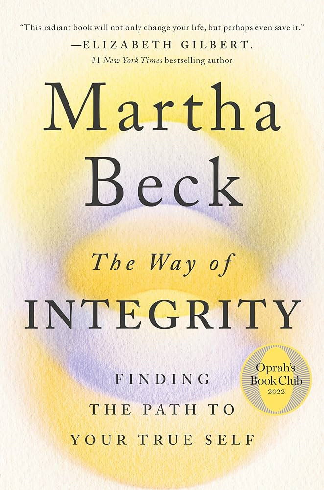 The Way of Integrity: Finding the Path to Your True Self (Oprah's Book Club) | Amazon (US)