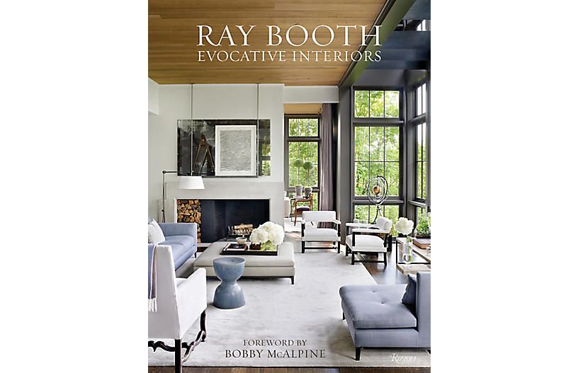 Ray Booth: Evocative Interiors | One Kings Lane