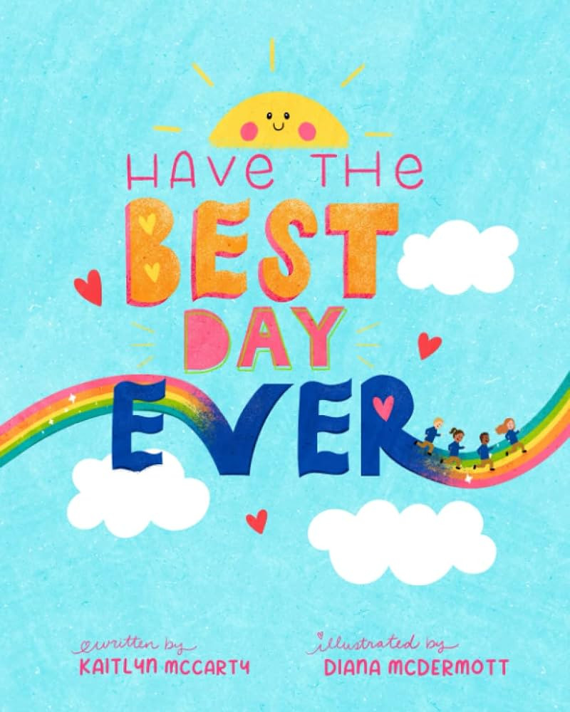 Have the Best Day Ever! | Amazon (US)