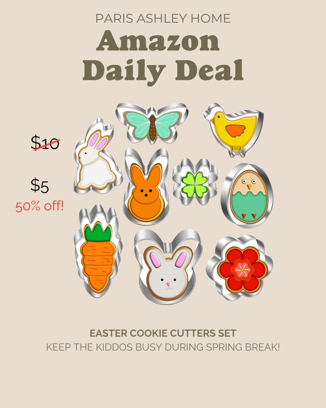 Amazon Daily Deal! Easter Cookie Cutters Set
Keep the kiddos busy during Spring Break! 

 #LTKSeasonal #LTKSaleAlert #LTKKids