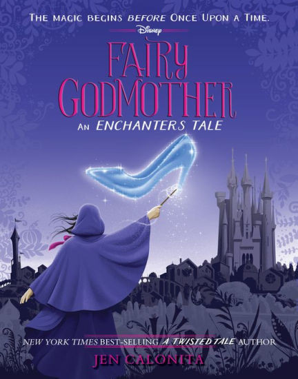 Fairy Godmother: An Enchanters Tale | Barnes & Noble
