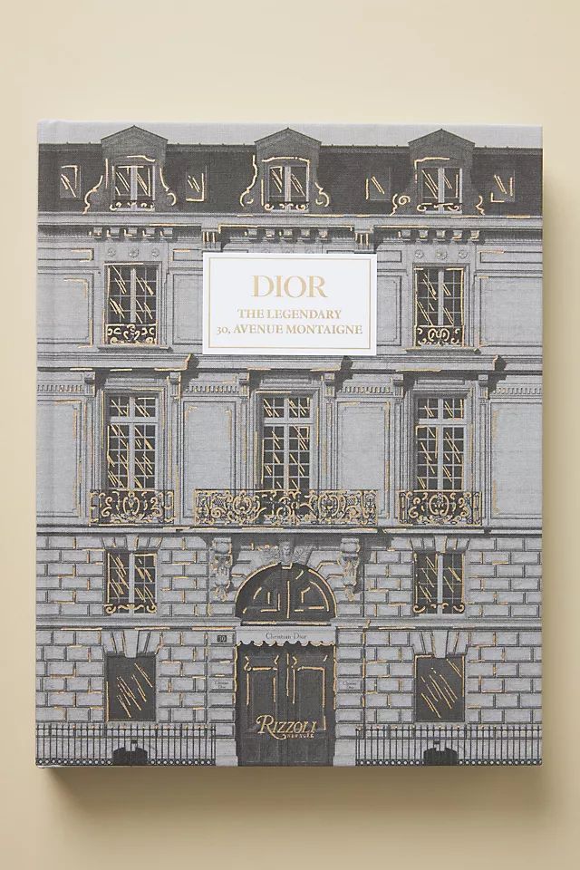 Dior: The Legendary 30, Avenue Montaigne | Anthropologie (US)