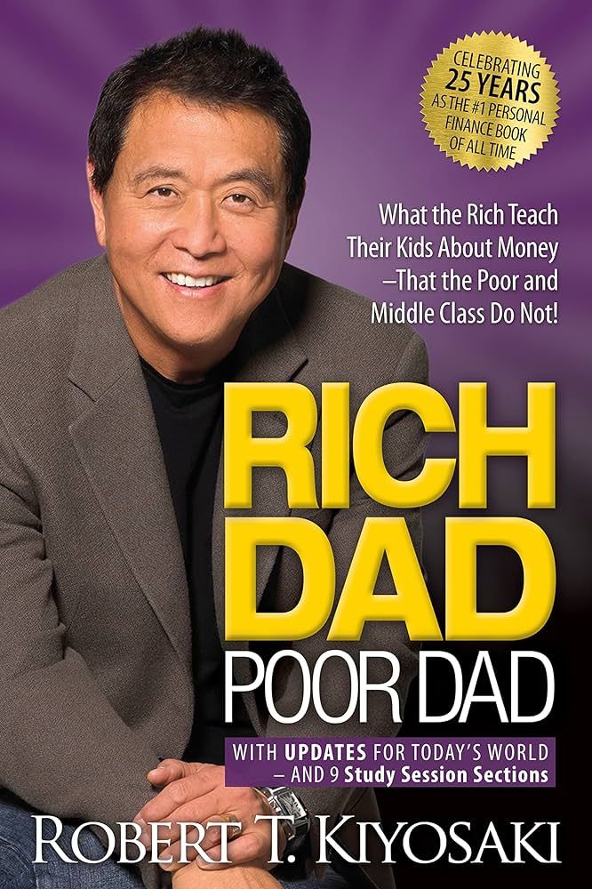 Rich Dad Poor Dad: What the Rich Teach Their Kids About Money That the Poor and Middle Class Do N... | Amazon (US)