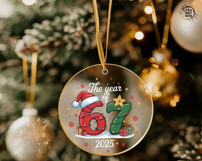 The Year of Six Seven 2025 Christmas Ornament, Funny Number Meme Ornament, 6 7 Christmas Tree Dec... | Etsy (US)