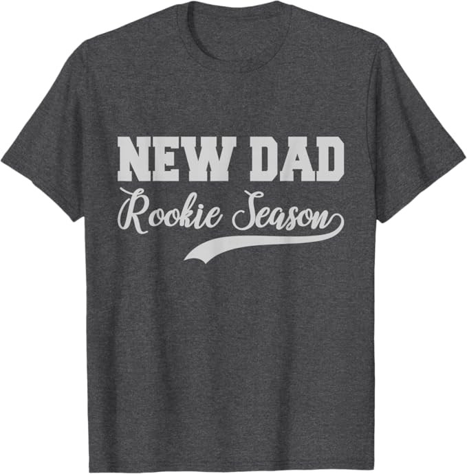 Funny New Dad Rookie Season Proud Fathers First Time Dads T-Shirt | Amazon (US)